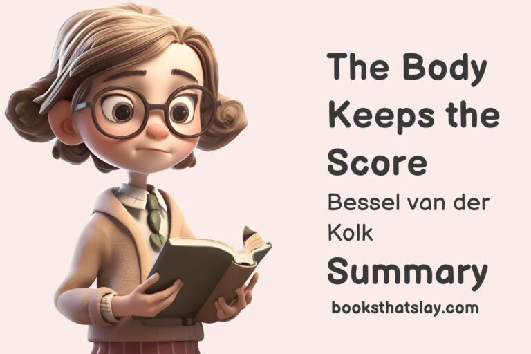 The Body Keeps the Score Summary and Key Lessons