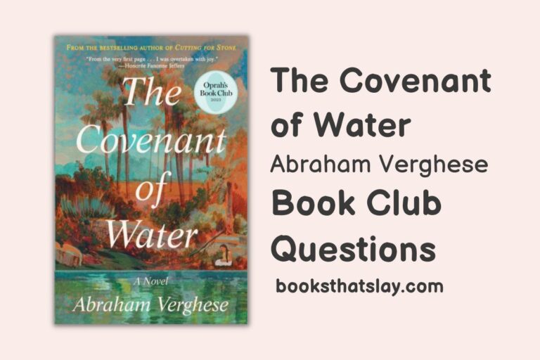 10 The Covenant of Water Book Club Questions for Discussion