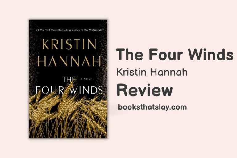 The Four Winds by Kristin Hannah | Book Review