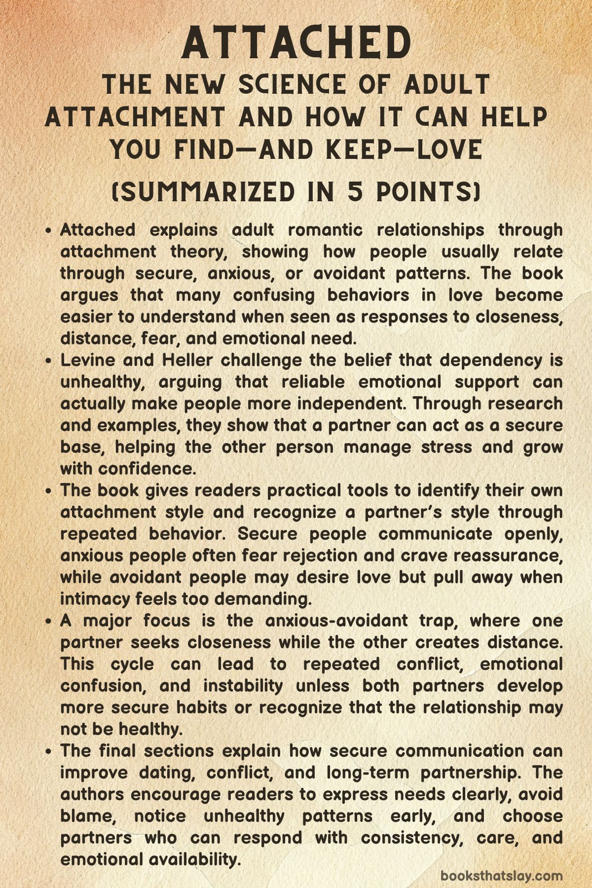 Attached: The New Science of Adult Attachment and How It Can Help You Find and Keep Love Summary