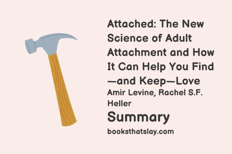 Attached Summary and Analysis | Amir Levine and Rachel S.F. Heller