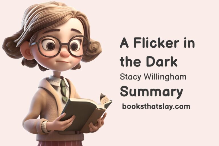 A Flicker in the Dark Summary And Key Themes