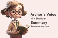 Archer's Voice Summary, Characters and Themes