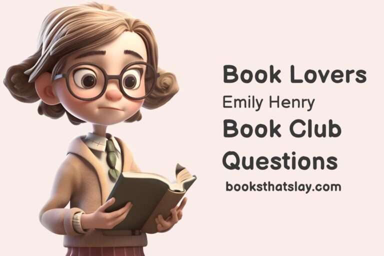 Book Lovers Book Club Questions for Discussion
