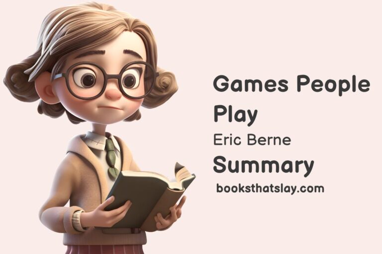 Games People Play Summary and Key Lessons