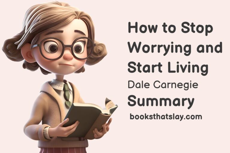 How to Stop Worrying and Start Living Summary and Key Lessons