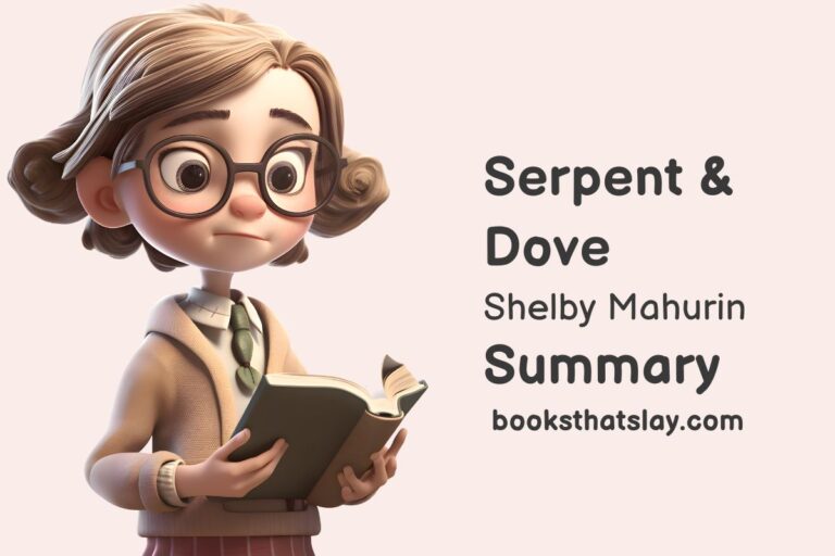 Serpent and Dove Summary and Key Themes