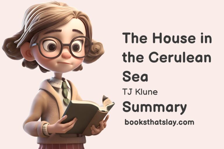 The House in the Cerulean Sea Summary and Key Themes