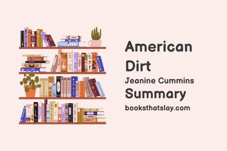 American Dirt Summary, Themes And Review