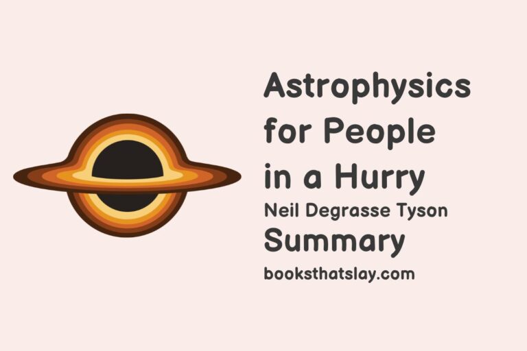Astrophysics for People in a Hurry Summary and Analysis