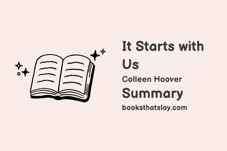 It Starts With Us Summary, Review, Themes, Quotes and Characters