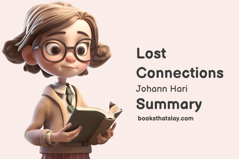 Lost Connections Summary and Key Lessons