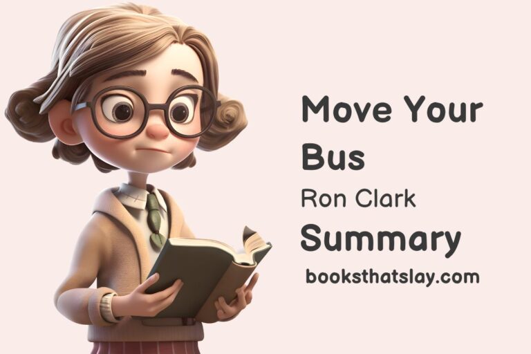 Move Your Bus Summary and Key Lessons