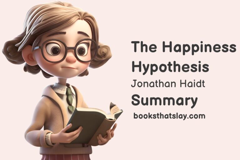 The Happiness Hypothesis Summary and Key Lessons