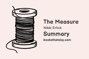 The Measure Summary, Characters and Themes