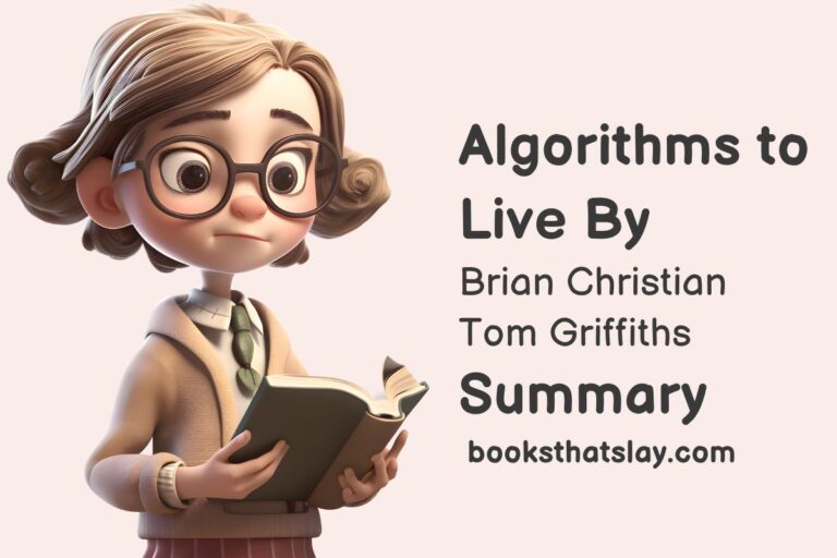 Algorithms To Live By Summary and Key Lessons