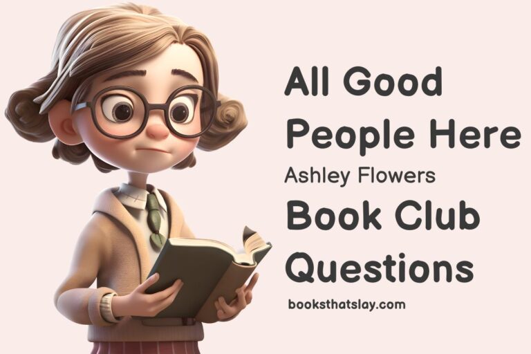 10 All Good People Here Book Club Questions For Discussion