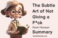 The Subtle Art of Not Giving a F*ck Summary and Key Lessons