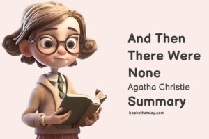 And Then There Were None Summary and Key Themes