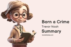 Born a Crime Summary and Themes