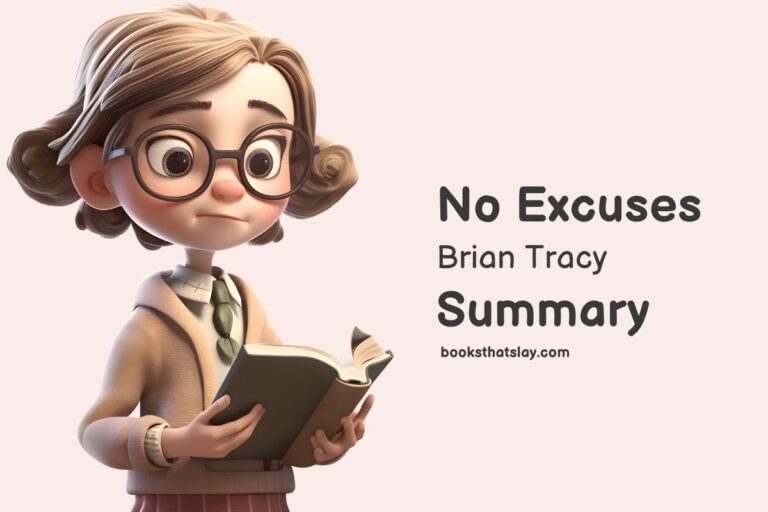 No Excuses Summary and Key Lessons