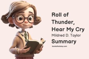 Roll of Thunder, Hear My Cry Summary and Key Themes