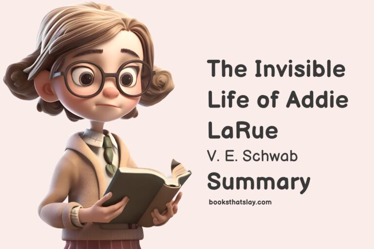 The Invisible Life of Addie LaRue Summary, Review, Themes, Quotes and Characters