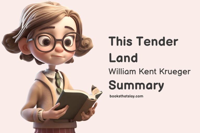 This Tender Land Summary and Key Lessons
