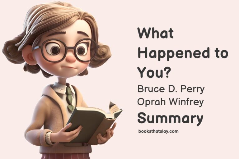 What Happened To You Summary and Key Lessons