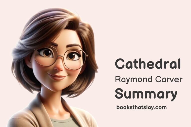 Cathedral Summary, Characters and Themes | Raymond Carver
