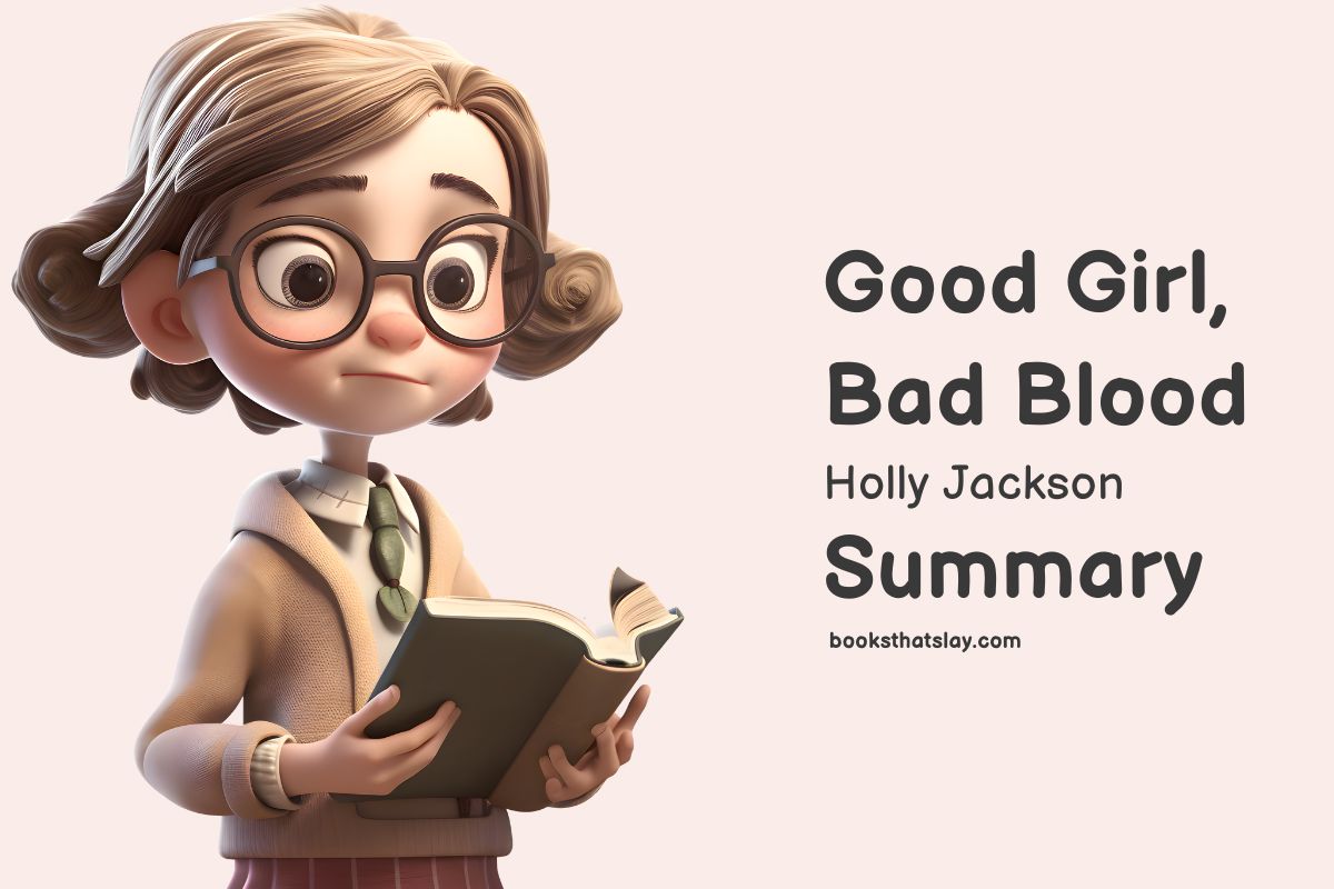 good-girl-bad-blood-summary-characters-and-themes