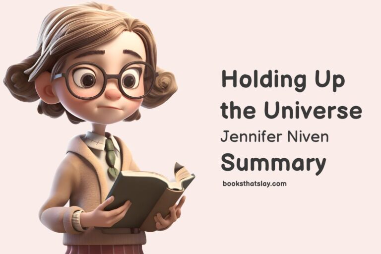 Holding Up the Universe Summary and Key Themes