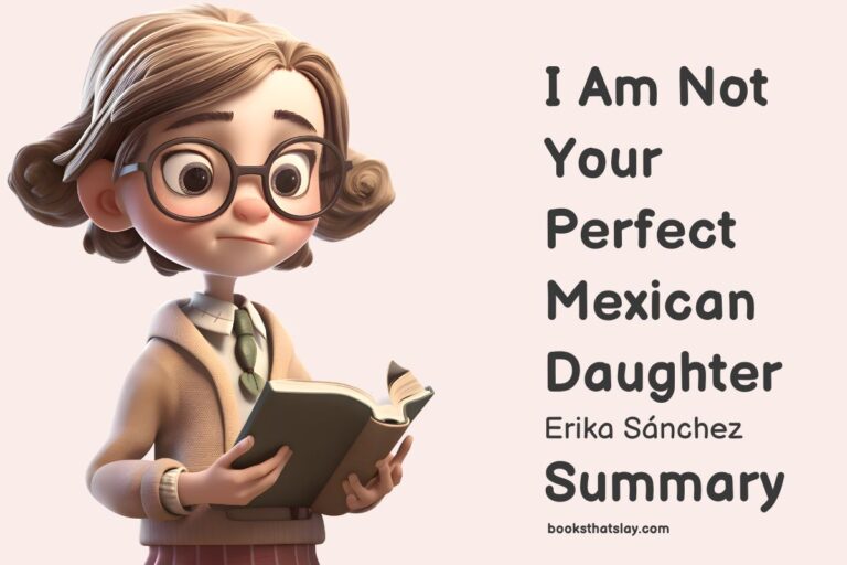 I Am Not Your Perfect Mexican Daughter Summary, Characters and Themes