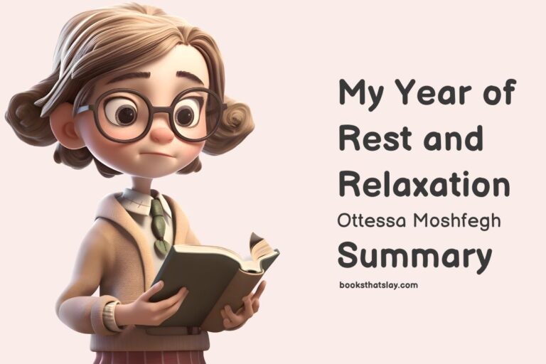 My Year of Rest and Relaxation Summary, Characters and Themes