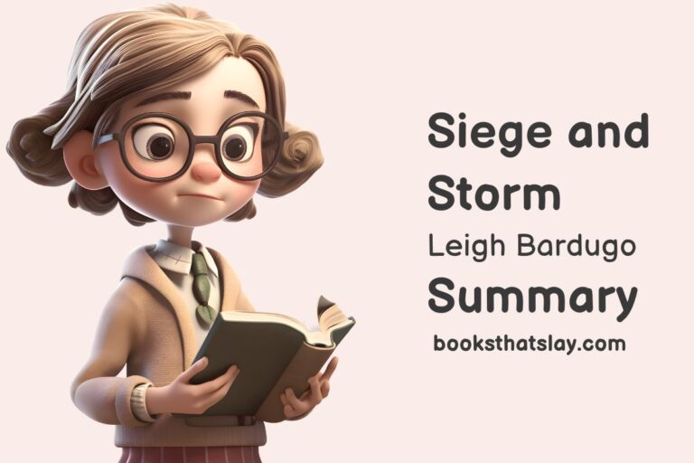 Siege and Storm Summary, Characters and Themes