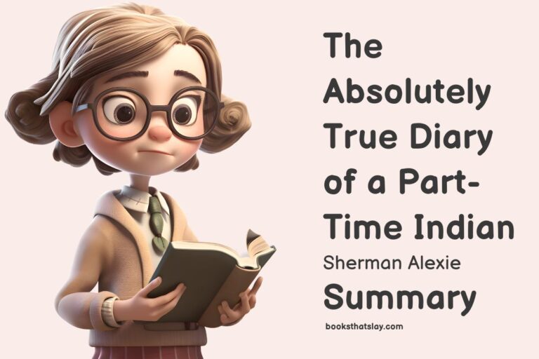 The Absolutely True Diary of a Part-Time Indian Summary, Characters and Themes