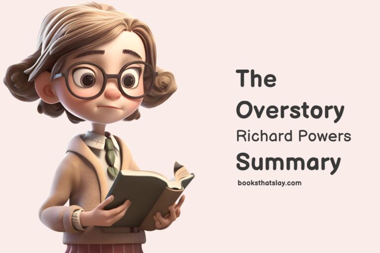 The Overstory Summary, Characters and Themes