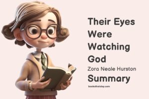 Their Eyes Were Watching God Summary, Characters and Themes
