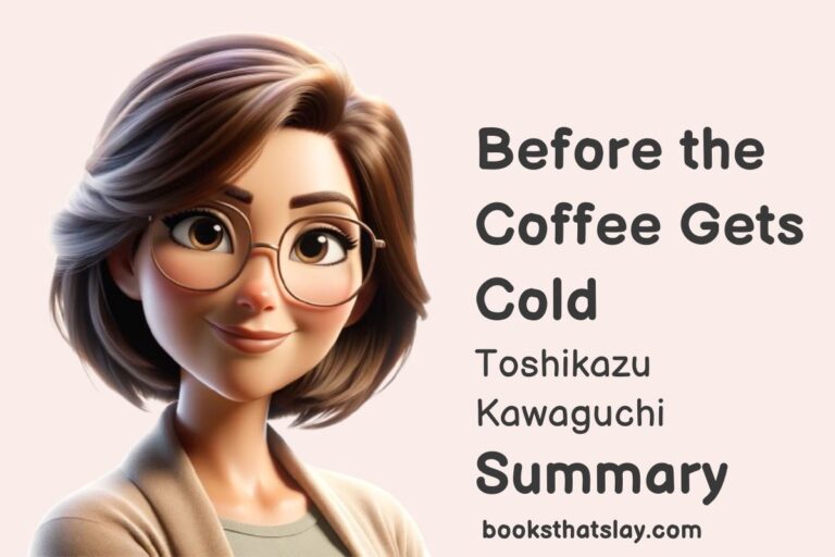 Before the Coffee Gets Cold Summary, Characters and Themes
