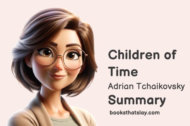 Children of Time Summary, Characters and Themes