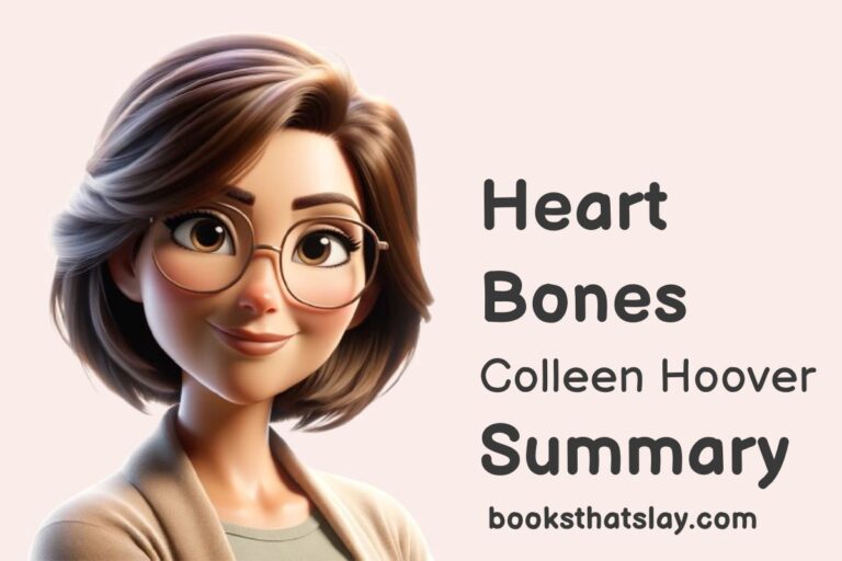 Heart Bones Summary, Characters and Themes