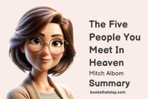 The Five People You Meet in Heaven Summary, Characters and Themes