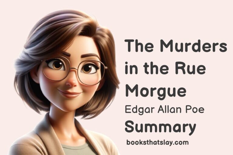 The Murders in the Rue Morgue Summary, Characters and Themes
