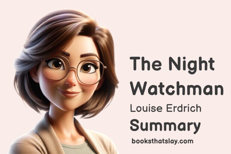 The Night Watchman Summary, Characters and Themes