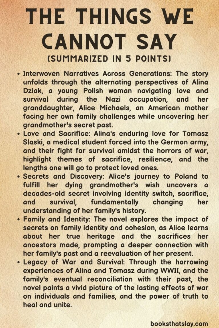 The things we cannot say summary characters and themes