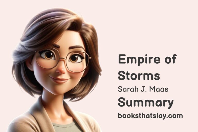 Empire of Storms Summary, Characters and Themes