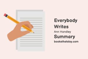 Everybody Writes by Ann Handley Summary