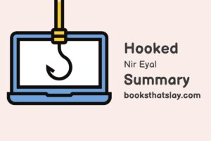 Hooked by Nir Eyal Summary