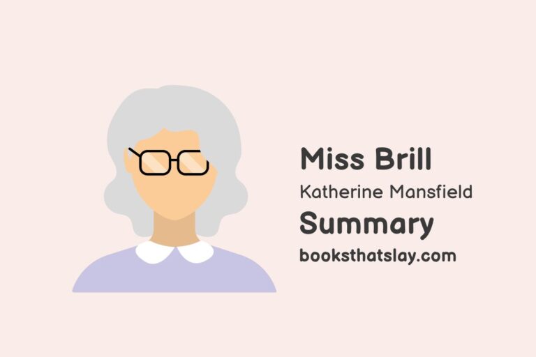 Miss Brill Summary, Characters and Themes