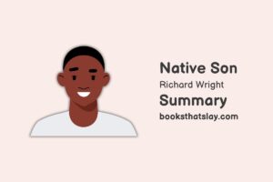 Native Son Summary, Characters and Themes